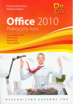 Office 2010 Praktyczny kurs