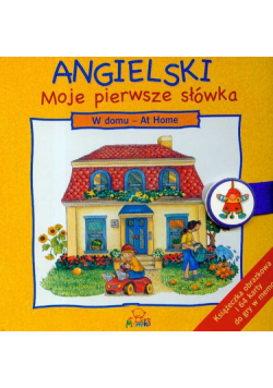 Angielski : moje pierwsze słówka : W domu