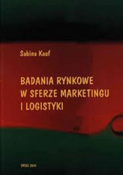 Badania rynkowe w sferze marketingu i logistyki plus autograf Kaufa
