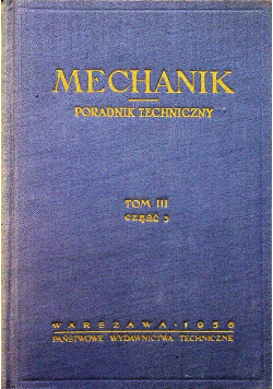 Mechanik. Poradnik techniczny Tom III część 3