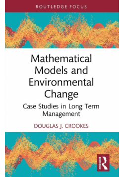 Mathematical Models and Environmental Change