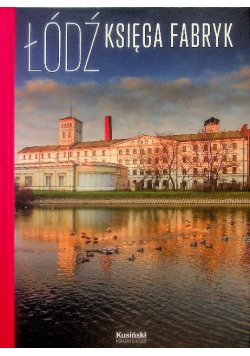 Łódż księga fabryk