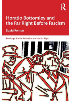 Horatio Bottomley and the Far Right Before Fascism