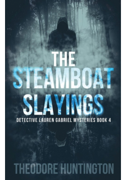 The Steamboat Slayings