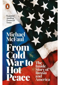 From Cold War to Hot Peace
