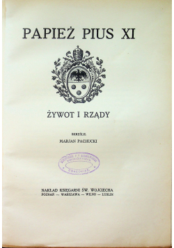 Papież Pius XI Żywot i rządy