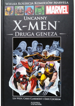 The uncanny X Men  Druga geneza