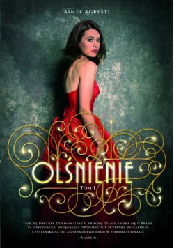 Agresti Aimee - Olśnienie Tom 1
