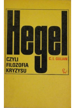 Hegel czyli filozofia kryzysu