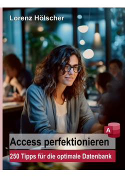 Access perfektionieren