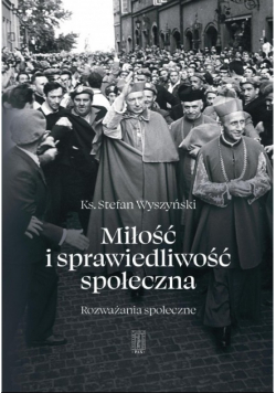 Miłość i sprawiedliwość społeczna