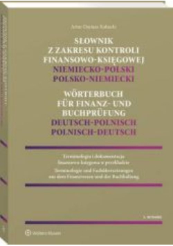 Słownik z zakresu kontroli finansowo-księgowej Niemiecko-polski, polsko-niemiecki