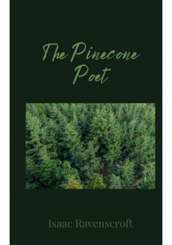 The Pinecone Poet