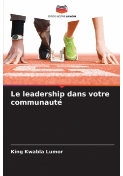 Le leadership dans votre communauté