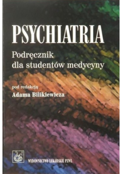 Psychiatria Podręcznik dla studentów medycyny