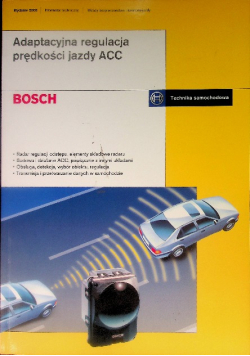 Bosch Adaptacyjna regulacja prędkości jazdy ACC