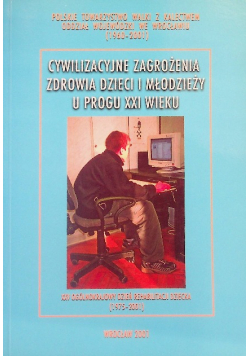 Cywilizacje zagrożenia zdrowia dzieci