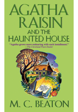 Agatha Raisin and the Haunted House
