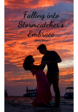 Falling into Stormcatcher's Embrace