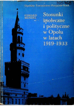 Stosunki społeczne i polityczne w Opolu w latach 1919 - 1933