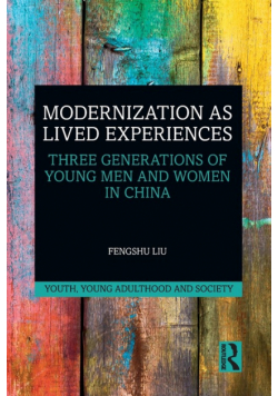 Modernization as Lived Experiences
