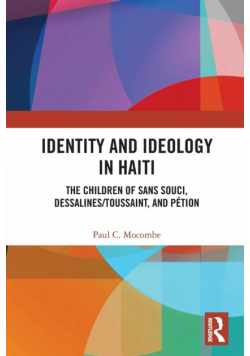 Identity and Ideology in Haiti