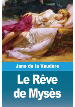 Le Rêve de Mysès
