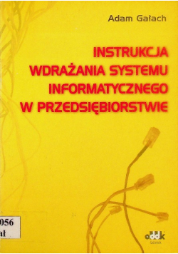 Instrukcja wdrażania systemu informatycznego