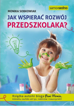 Jak wspierać rozwój przedszkolaka