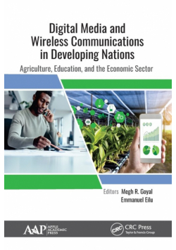 Digital Media and Wireless Communications in Developing Nations