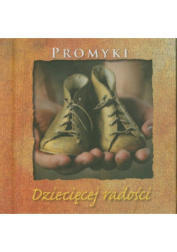 Promyki Dziecięcej Radości