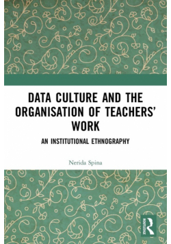Data Culture and the Organisation of Teachers' Work