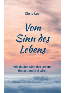 Vom Sinn des Lebens