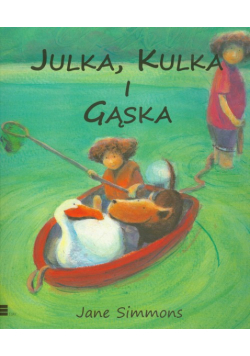 Julka Kulka i Gąska