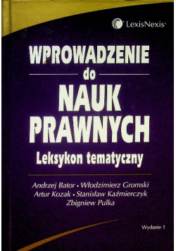 Wprowadzenie do nauk prawnych Leksykon tematyczny