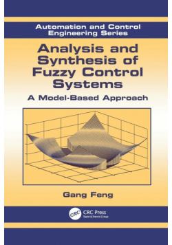 Analysis and Synthesis of Fuzzy Control Systems
