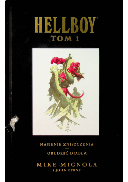 Hellboy Nasienie zniszczenia Obudzić diabła Tom 1