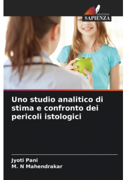 Uno studio analitico di stima e confronto dei pericoli istologici