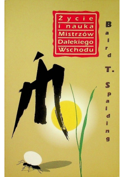 Życie i nauka mistrzów dalekiego wschodu