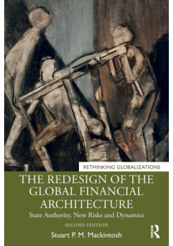 The Redesign of the Global Financial Architecture