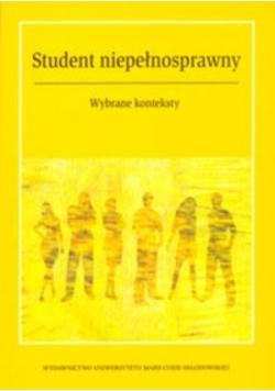 Student niepełnosprawny. Wybrane konteksty