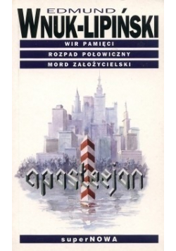 Wir pamięci Rozpad połowiczny Mord założycielski