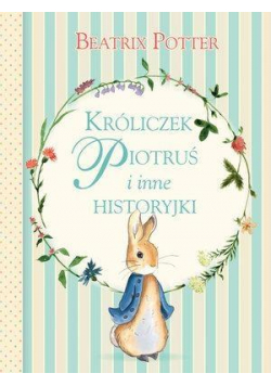 Króliczek Piotruś i inne historyjki