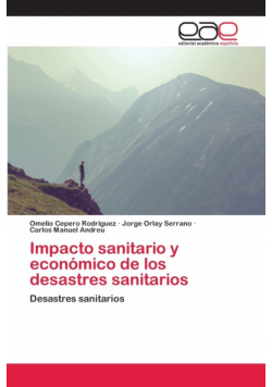 Impacto sanitario y económico de los desastres sanitarios