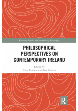 Philosophical Perspectives on Contemporary Ireland