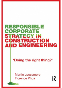 Responsible Corporate Strategy in Construction and Engineering