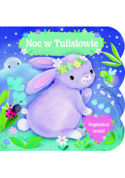 Pogłaszcz mnie! Noc w Tulisiowie
