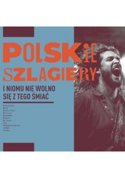 Polskie szlagiery: I nikomu nie wolno się... CD