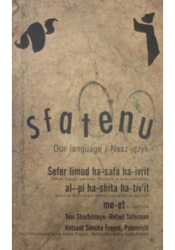 Sfatenu. Nasz język