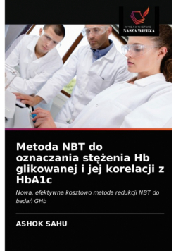 Metoda NBT do oznaczania stężenia Hb glikowanej i jej korelacji z HbA1c